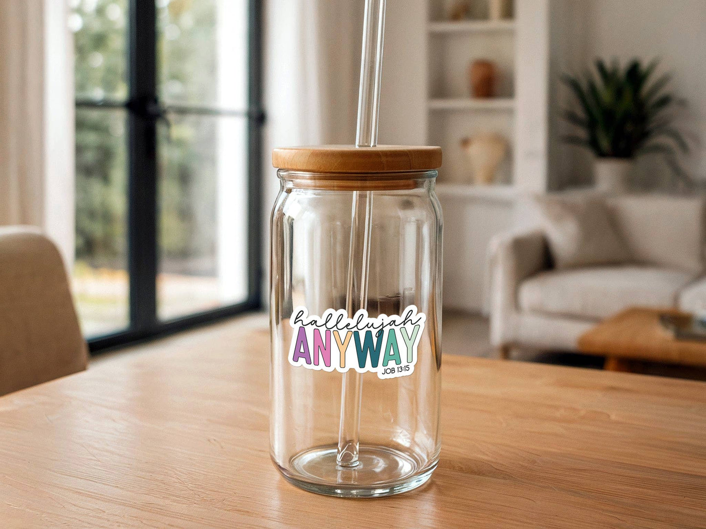 Hallelujah Anyway | Vinyl Christian Sticker | Colorful