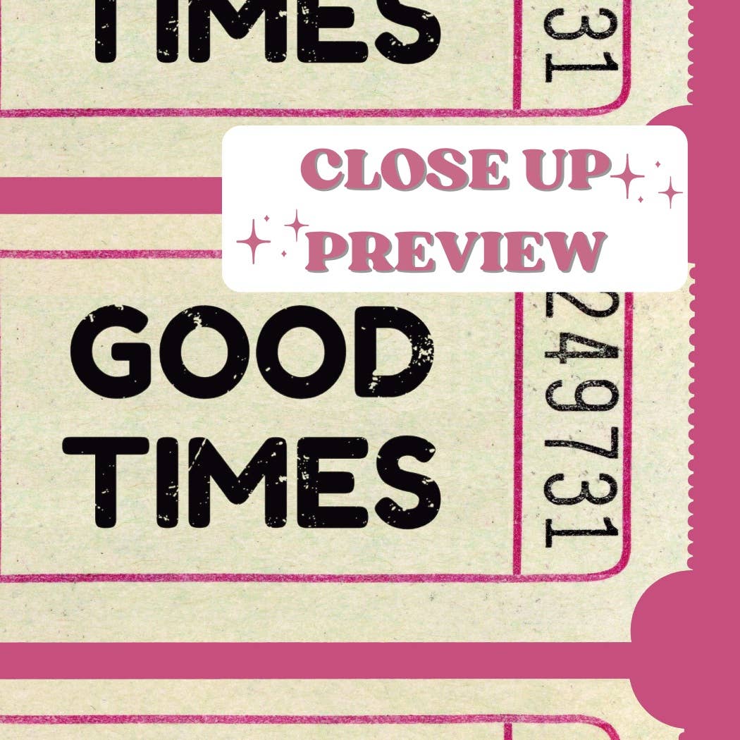 Good Times Ticket Hot Pink Wall Art Admit One Prints