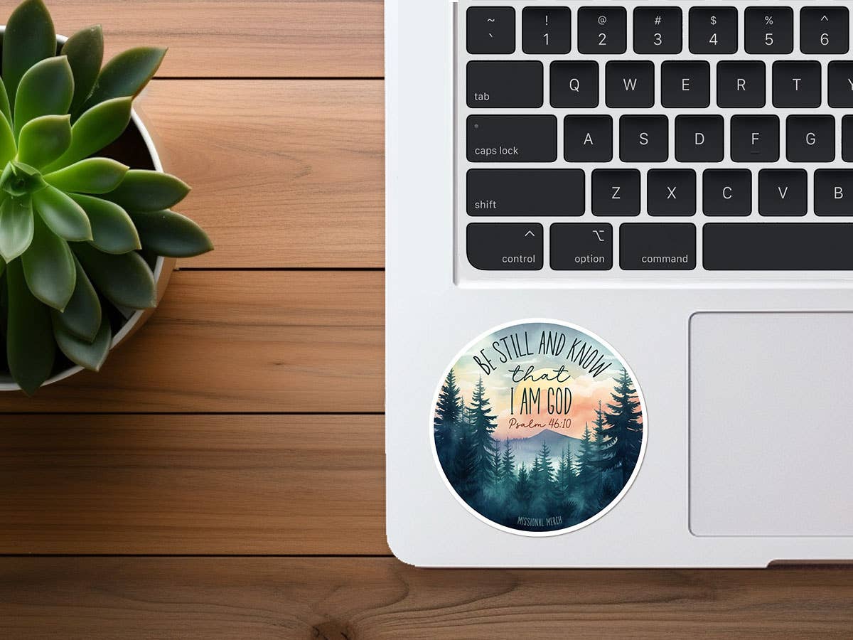 Be Still and Know That I Am God | Christian Sticker | Scenic