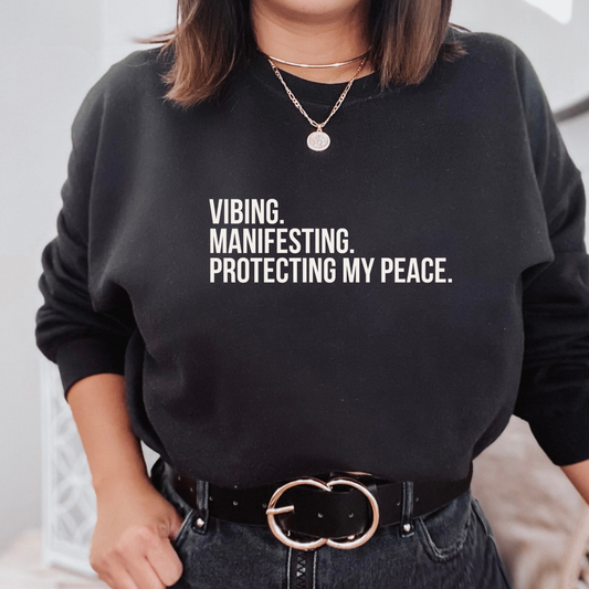 Vibing & Manifesting Sweatshirt & T-Shirt