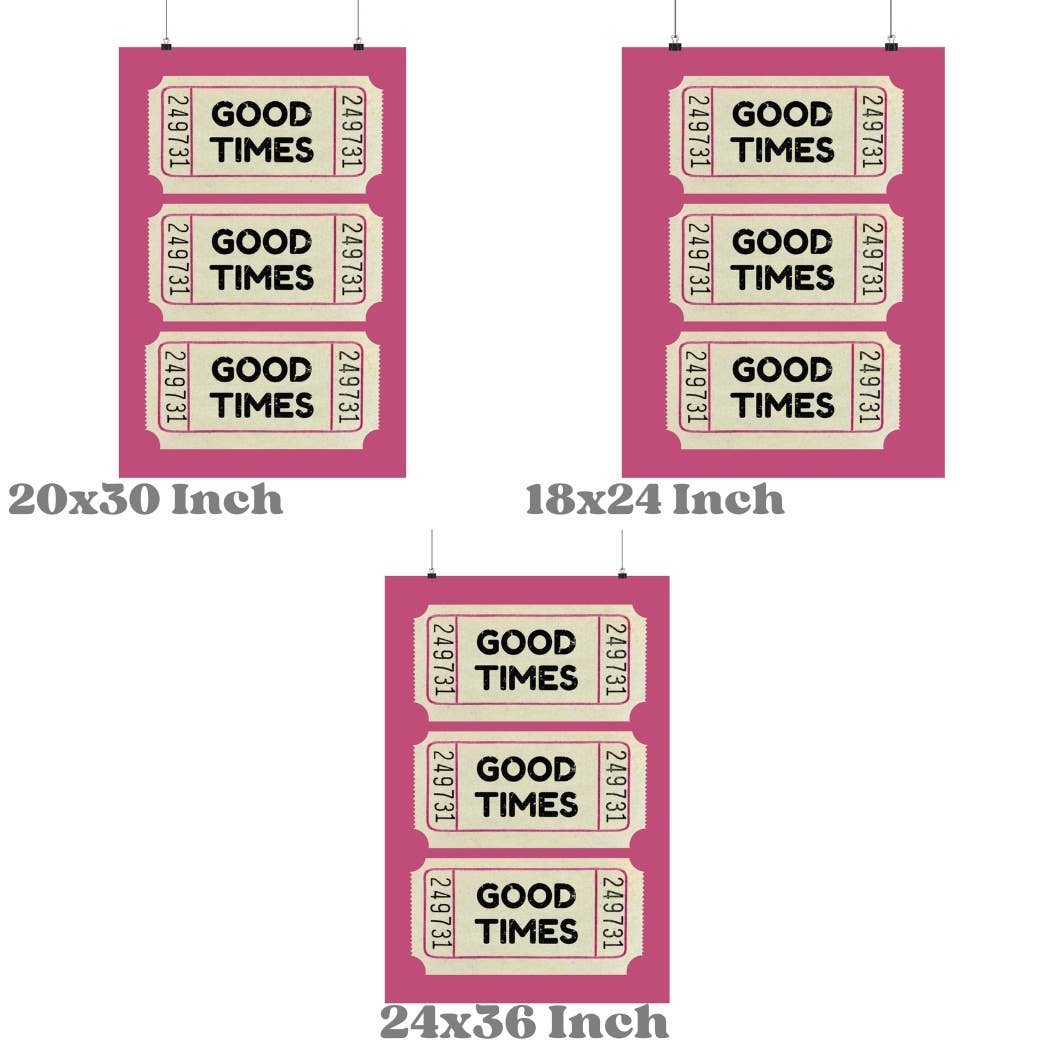 Good Times Ticket Hot Pink Wall Art Admit One Prints
