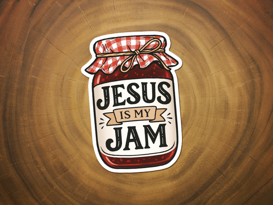 Jesus Is My Jam | Funny Christian Sticker | Southern