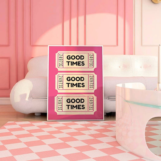 Good Times Ticket Hot Pink Wall Art Admit One Prints
